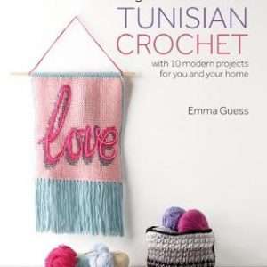 Beginners Guide To Tunisian Crochet
